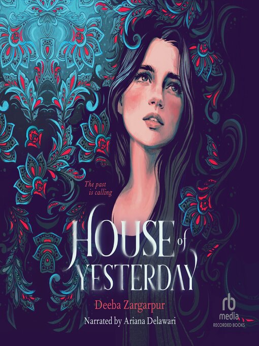 Title details for House of Yesterday by Deeba Zargarpur - Available